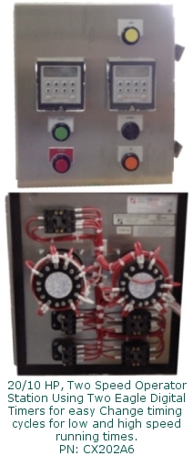 20/10 HP, Two Speed Operator
<br /> Station Using Two Eagle Digital Timers for easy change timing cycles for low and high speed running</p>
<p> times. PN: CX202A6 20/10 HP, Two Speed Operator Station Using Two Eagle Digital Timers. PN: CX202A6
